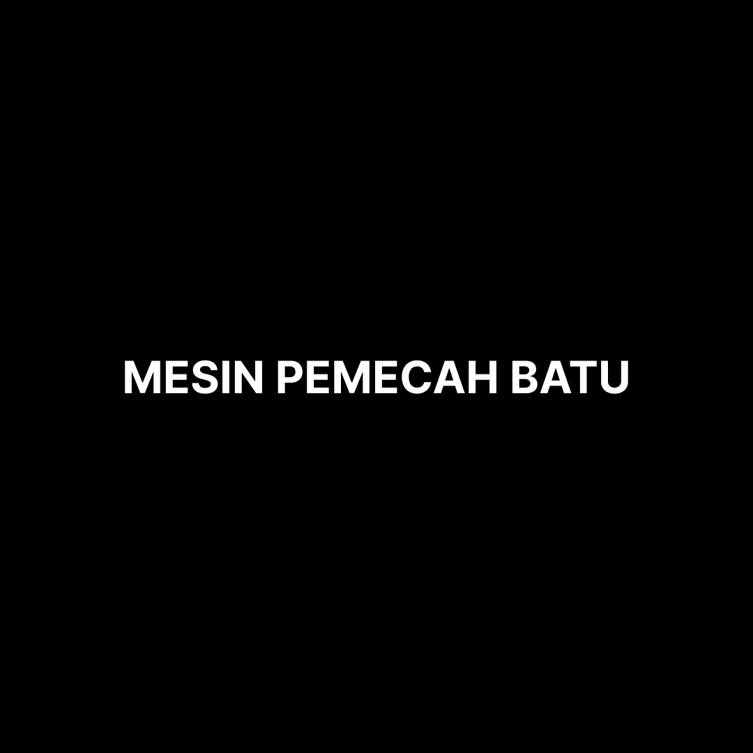 Mesin Pemecah Batu